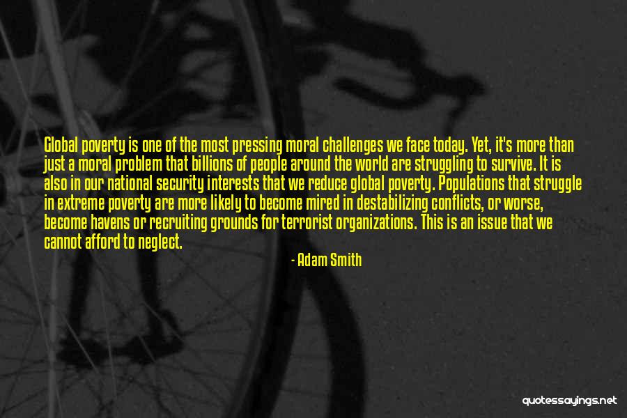 Struggling To Survive Quotes By Adam Smith Struggling To Survive Quotes By Adam Smith