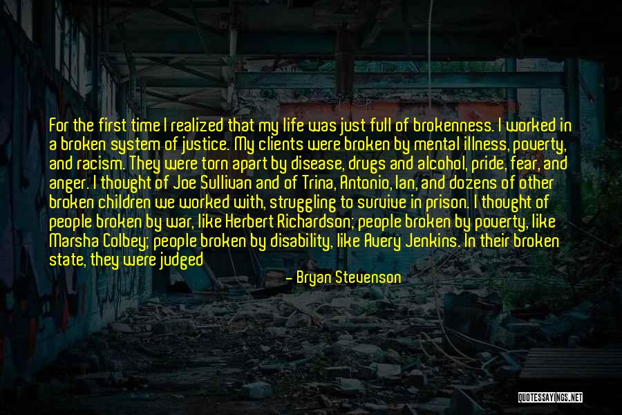 Struggling To Survive Quotes By Bryan Stevenson Struggling To Survive Quotes By Bryan Stevenson
