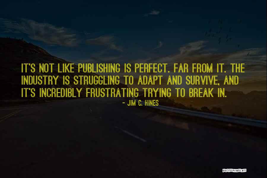 Struggling To Survive Quotes By Jim C. Hines Struggling To Survive Quotes By Jim C. Hines