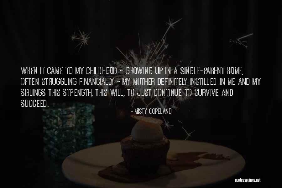 Struggling To Survive Quotes By Misty Copeland Struggling To Survive Quotes By Misty Copeland