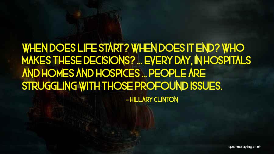 Struggling With Decisions Quotes By Hillary Clinton