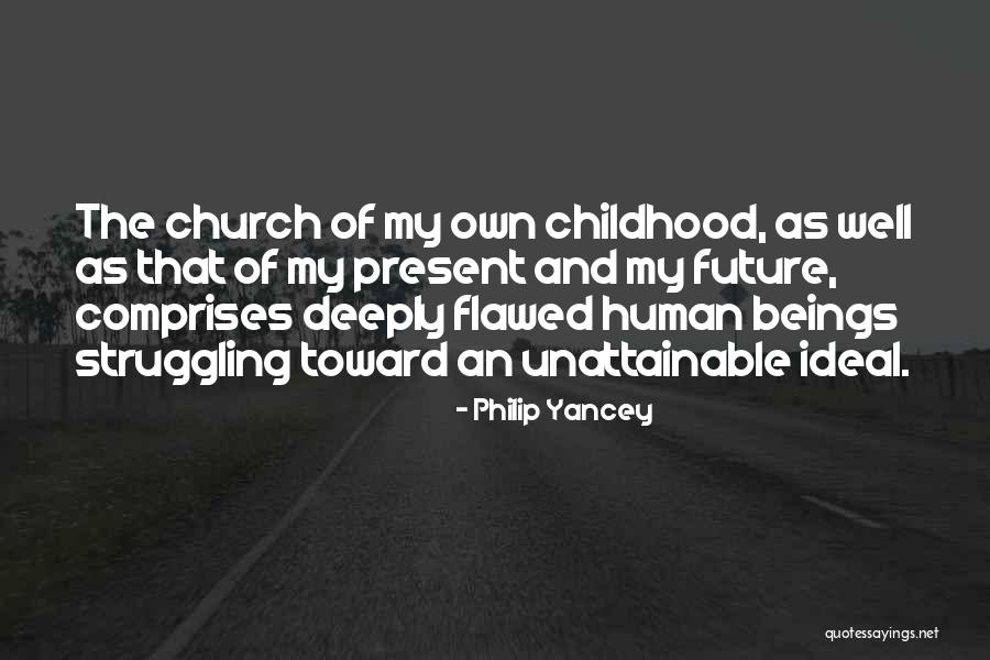 Struggling With Self Quotes By Philip Yancey Struggling With Self Quotes By Philip Yancey