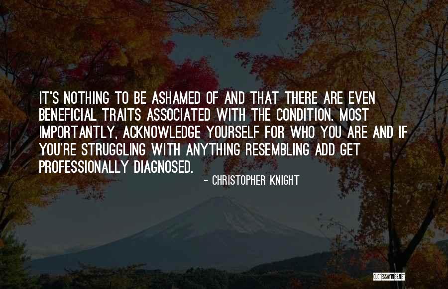Struggling With Yourself Quotes By Christopher Knight Struggling With Yourself Quotes By Christopher Knight