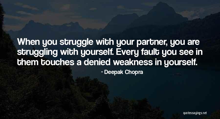 Struggling With Yourself Quotes By Deepak Chopra Struggling With Yourself Quotes By Deepak Chopra