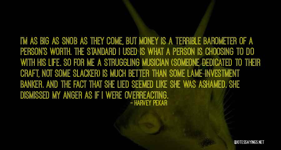 Struggling With Yourself Quotes By Harvey Pekar Struggling With Yourself Quotes By Harvey Pekar