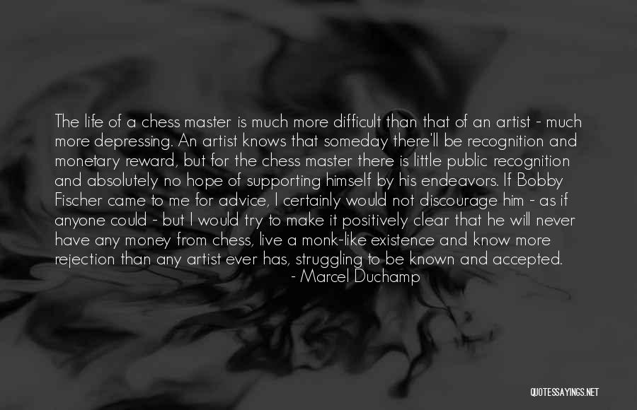 Struggling With Yourself Quotes By Marcel Duchamp Struggling With Yourself Quotes By Marcel Duchamp