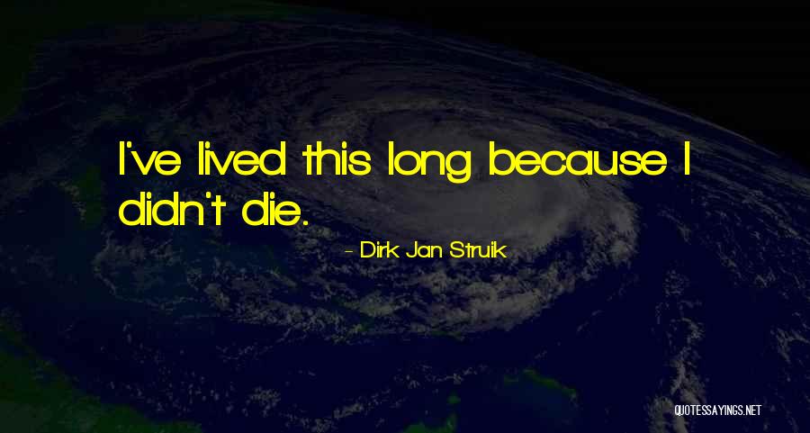 Struik Quotes By Dirk Jan Struik Struik Quotes By Dirk Jan Struik