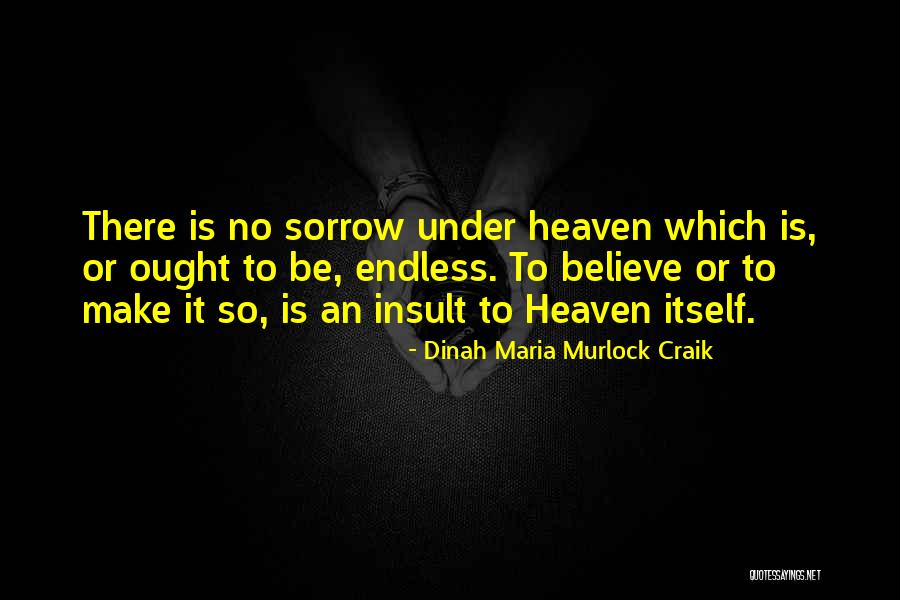 Struma Gemisi Quotes By Dinah Maria Murlock Craik Struma Gemisi Quotes By Dinah Maria Murlock Craik