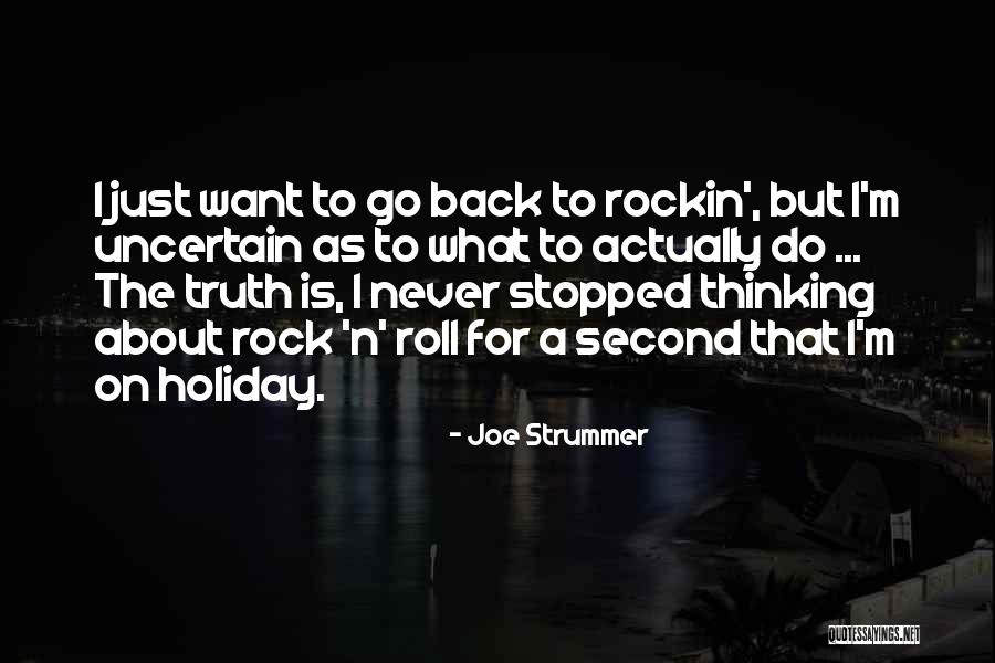 Strummer Joe Quotes By Joe Strummer Strummer Joe Quotes By Joe Strummer
