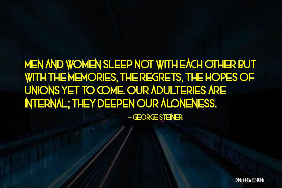 Strummer Rouse Quotes By George Steiner Strummer Rouse Quotes By George Steiner