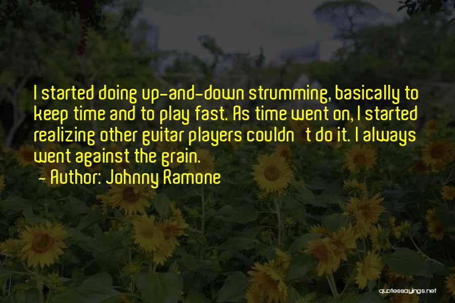 Strumming My Guitar Quotes By Johnny Ramone
