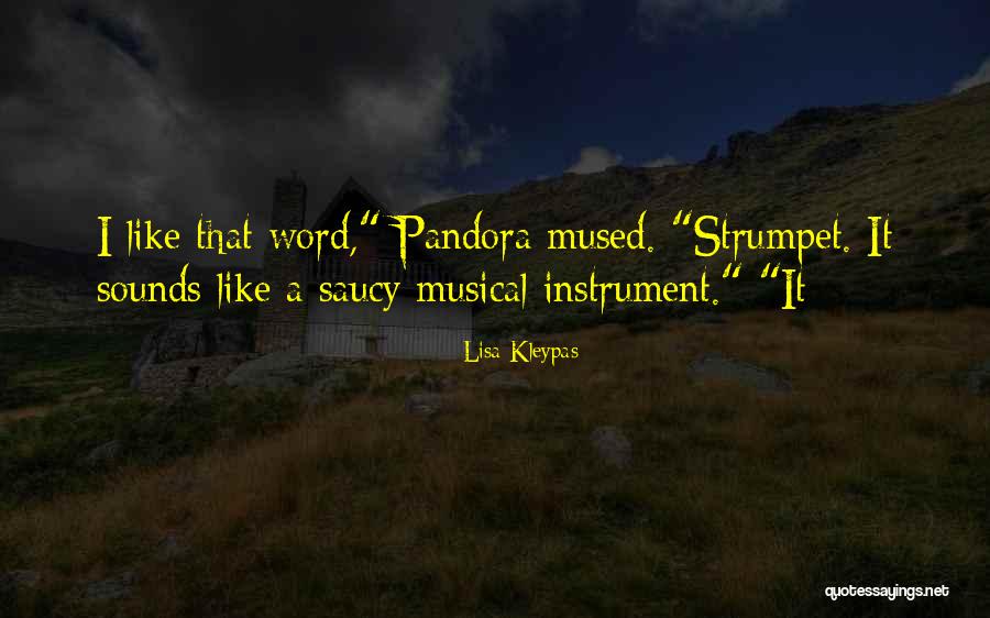 Strumpet Quotes By Lisa Kleypas Strumpet Quotes By Lisa Kleypas