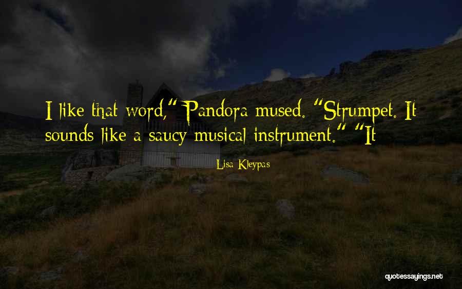 Strumpet Quotes By Lisa Kleypas