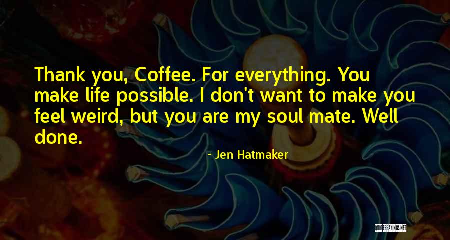 Strunsky For Judge Quotes By Jen Hatmaker Strunsky For Judge Quotes By Jen Hatmaker