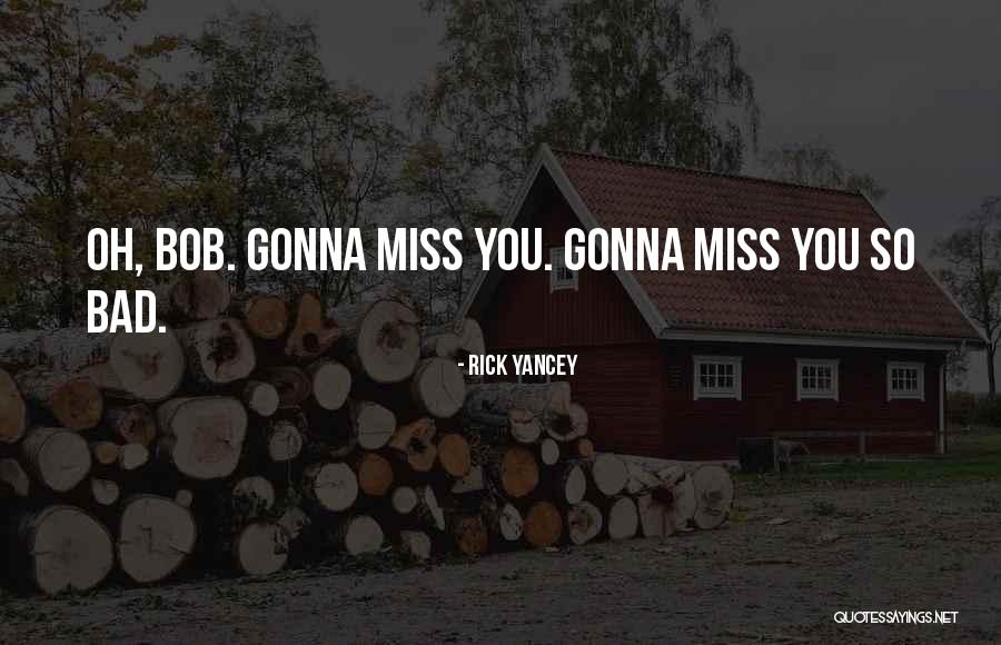 Strusel Quotes By Rick Yancey Strusel Quotes By Rick Yancey