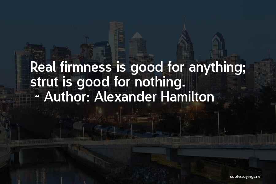 Strut Quotes By Alexander Hamilton