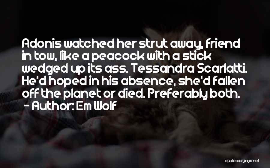 Strut Quotes By Em Wolf