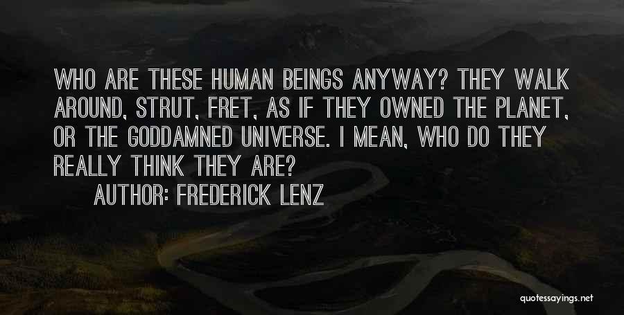 Strut Quotes By Frederick Lenz