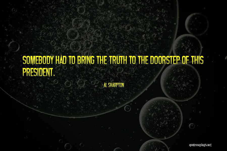 Struthers Quotes By Al Sharpton Struthers Quotes By Al Sharpton