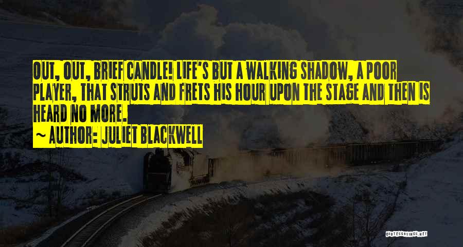 Struts And Frets Quotes By Juliet Blackwell