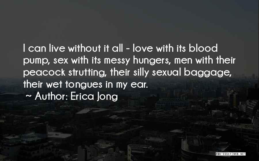 Strutting Quotes By Erica Jong