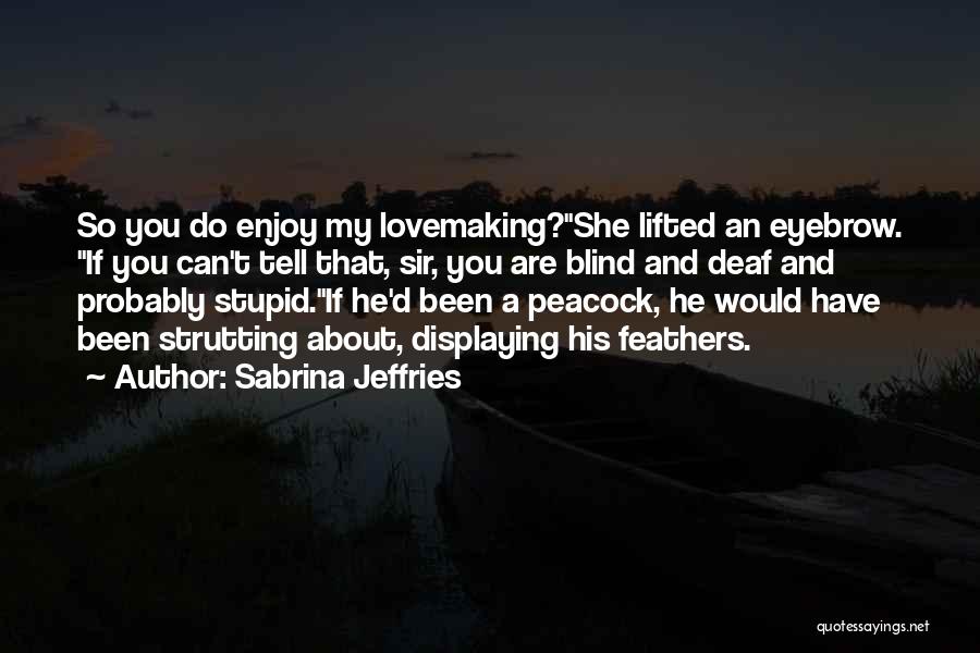 Strutting Quotes By Sabrina Jeffries