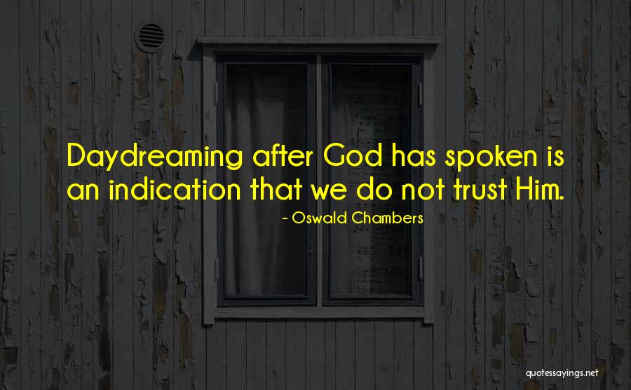 Struweel Quotes By Oswald Chambers