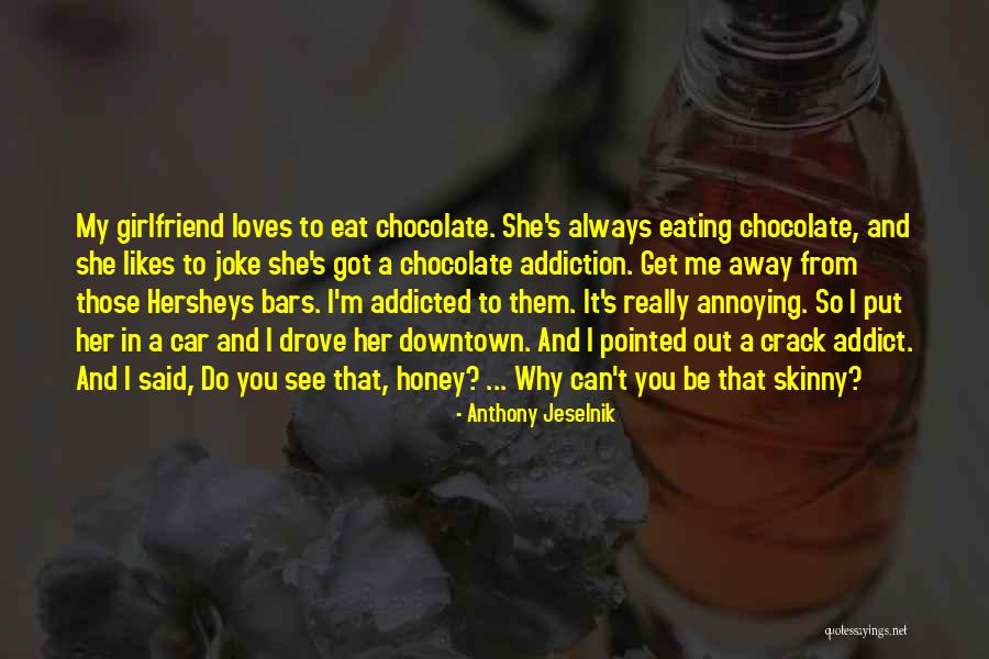 Stryjenka Quotes By Anthony Jeselnik Stryjenka Quotes By Anthony Jeselnik