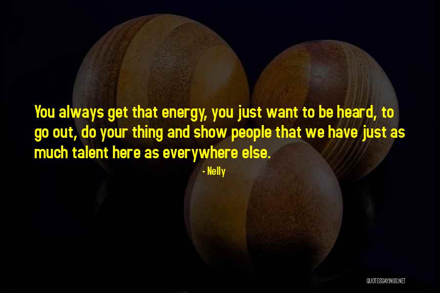 Stryjkowski Quotes By Nelly Stryjkowski Quotes By Nelly
