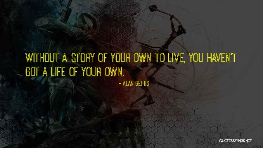 Strykebrett Uttrekbart Quotes By Alan Gettis Strykebrett Uttrekbart Quotes By Alan Gettis