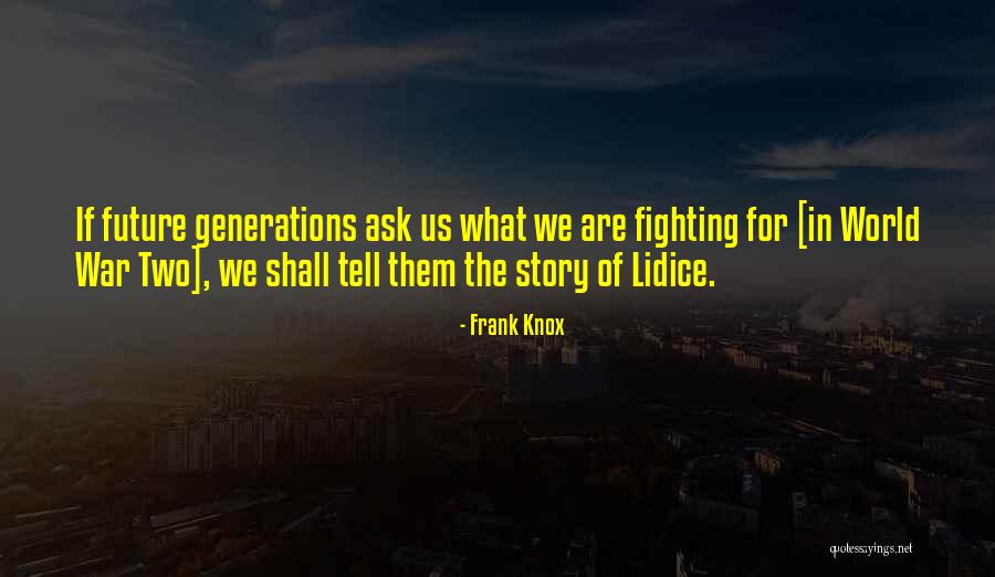 Strykert Quotes By Frank Knox Strykert Quotes By Frank Knox