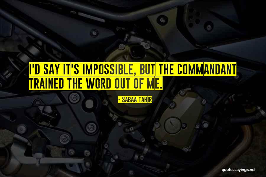 Strza2100es Quotes By Sabaa Tahir Strza2100es Quotes By Sabaa Tahir