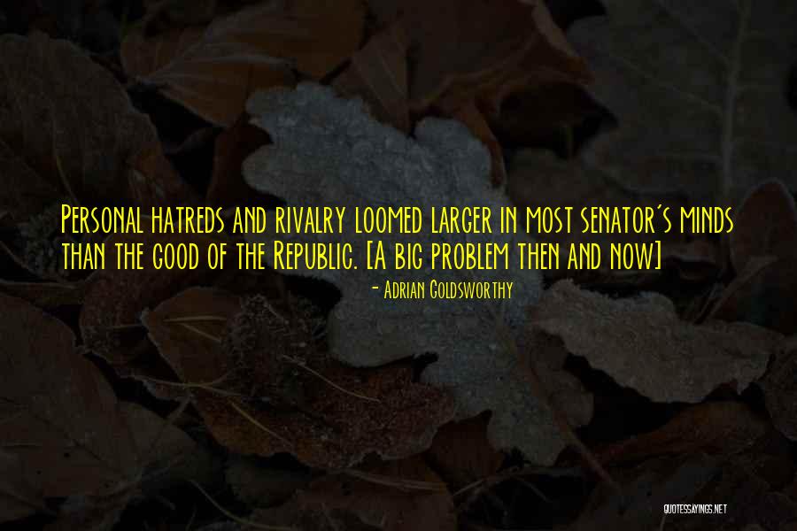Strzelczyk Golonka Quotes By Adrian Goldsworthy Strzelczyk Golonka Quotes By Adrian Goldsworthy