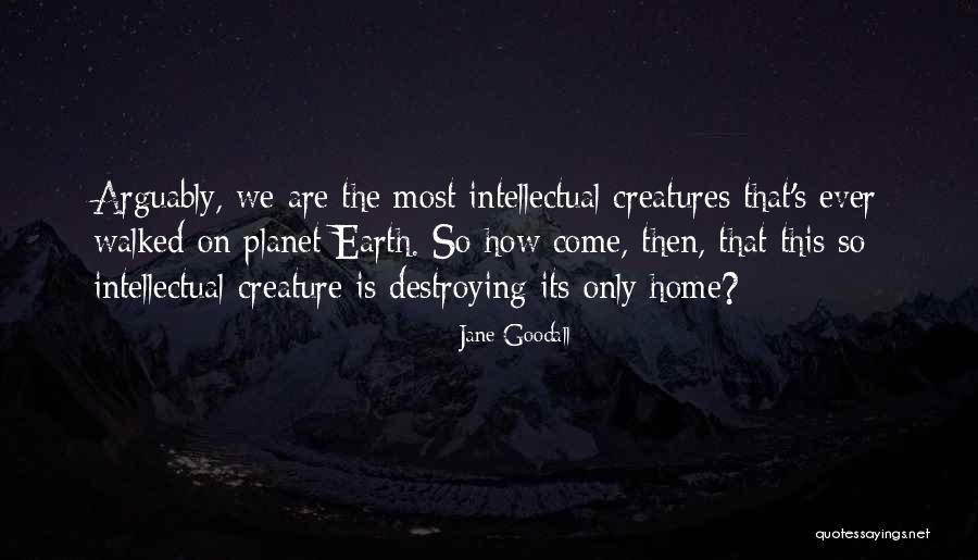 Strzembosz Sedzia Quotes By Jane Goodall Strzembosz Sedzia Quotes By Jane Goodall