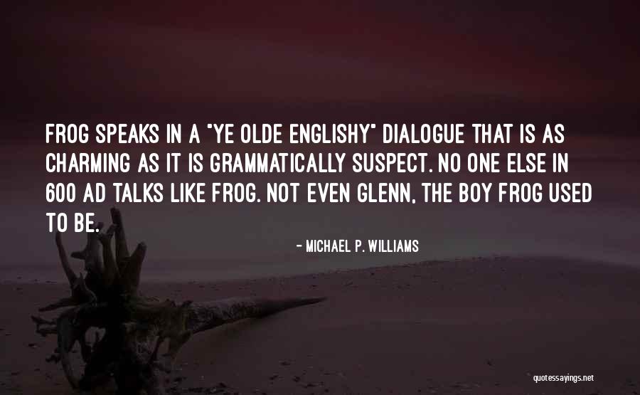 Ststs Royal Quotes By Michael P. Williams Ststs Royal Quotes By Michael P. Williams