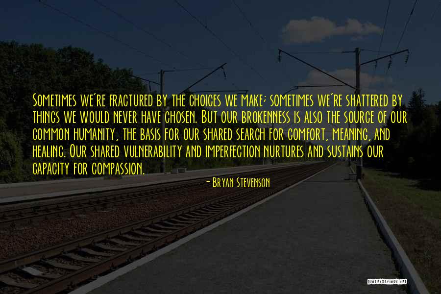 Stteam Quotes By Bryan Stevenson Stteam Quotes By Bryan Stevenson