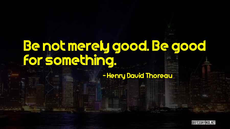 Sttodi Quotes By Henry David Thoreau