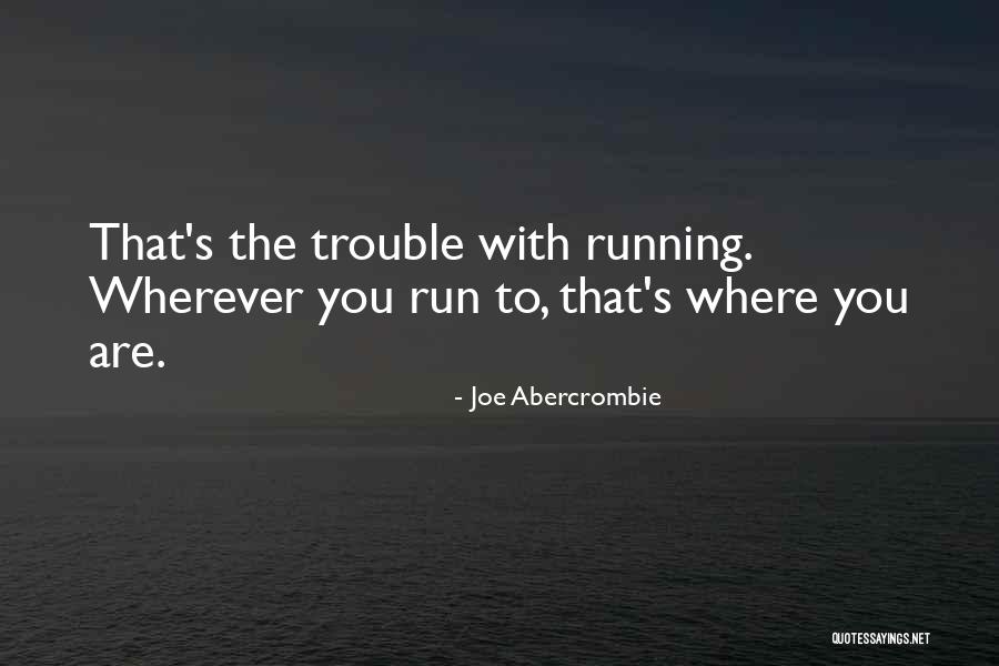 Sttodi Quotes By Joe Abercrombie