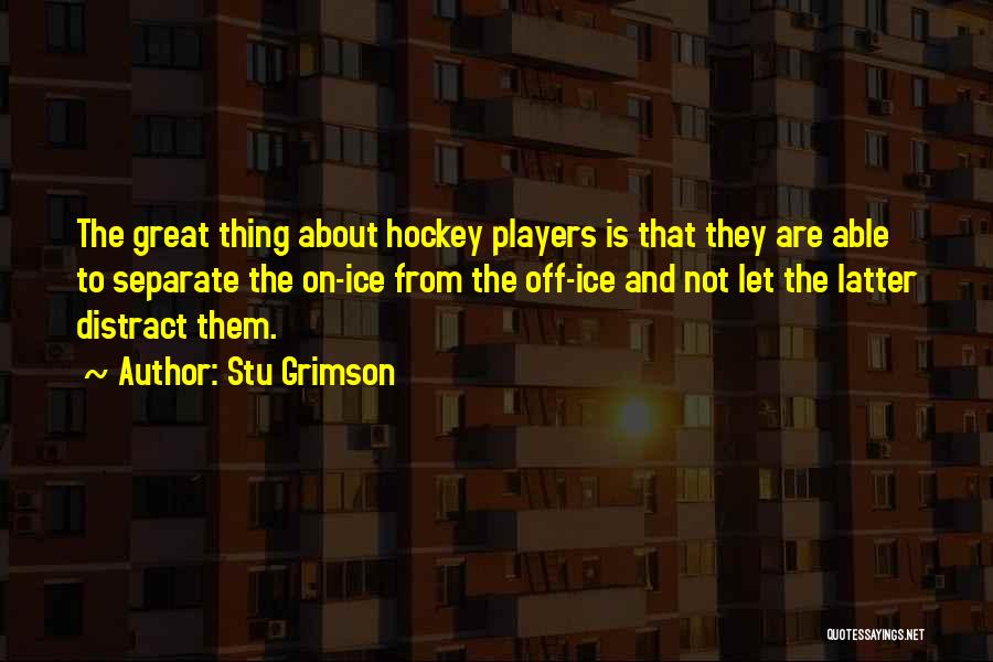 Stu Grimson Quotes 840520