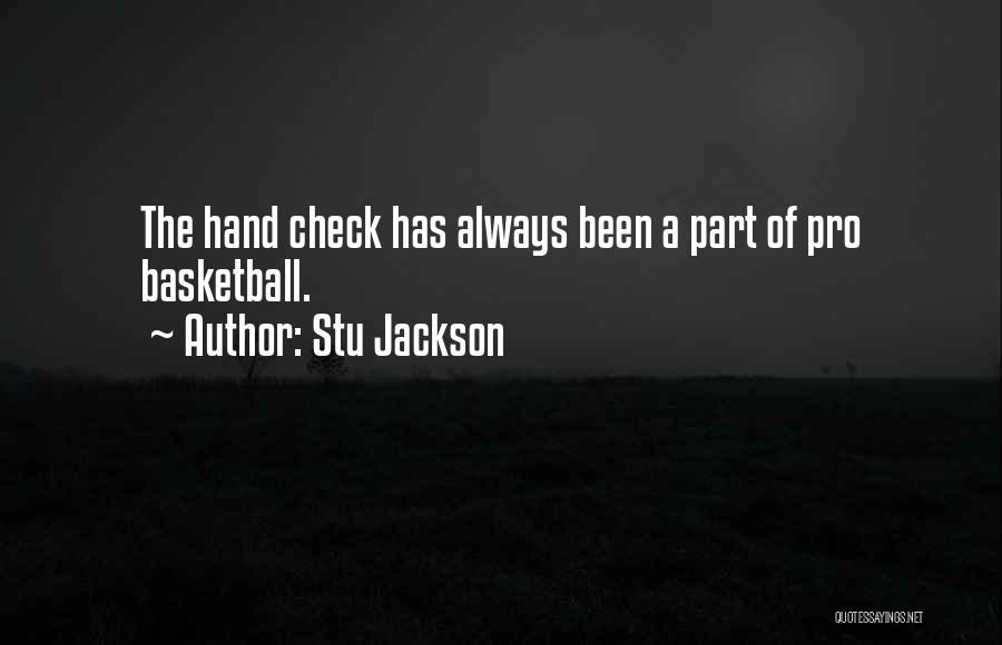 Stu Jackson Quotes 1564840