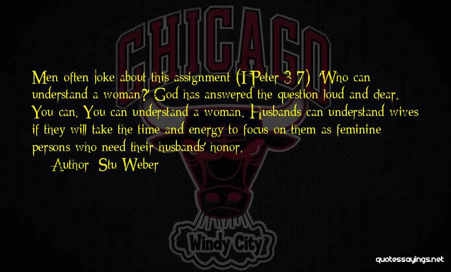Stu Weber Quotes 661998