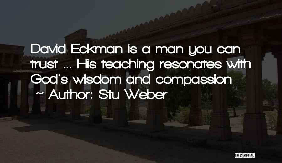 Stu Weber Quotes 977365