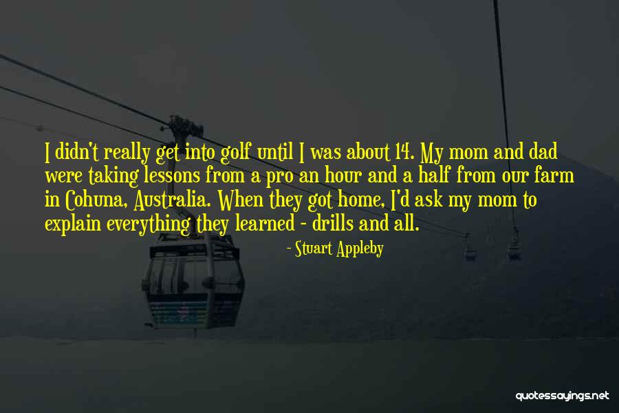 Stuart Appleby Quotes 751186 Stuart Appleby Quotes 751186