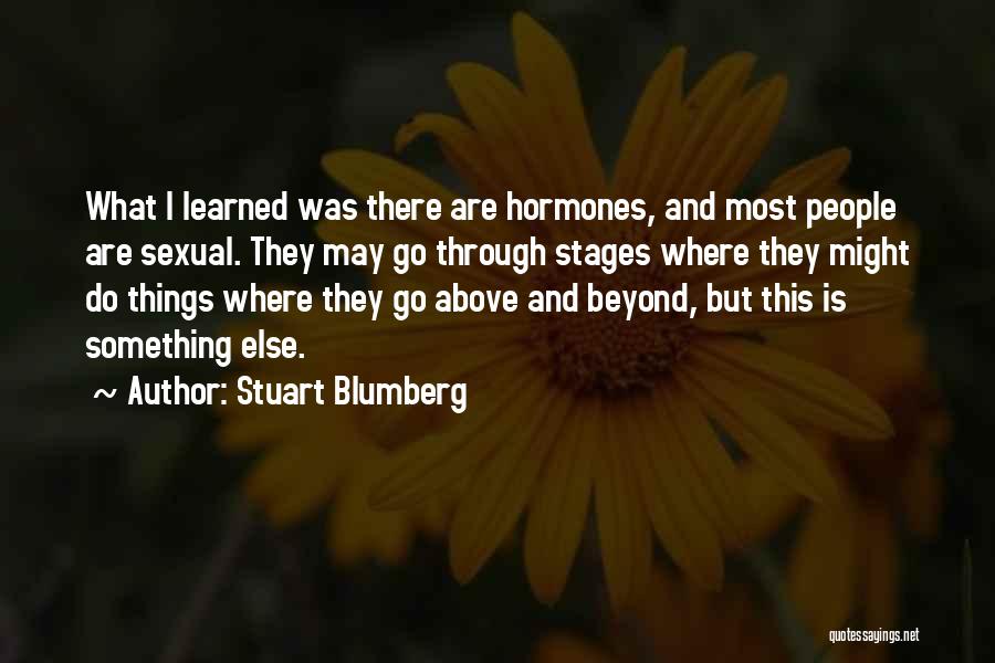 Stuart Blumberg Quotes 276600