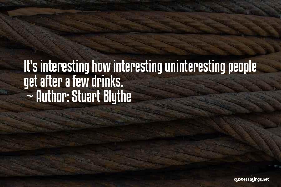 Stuart Blythe Quotes 1880849