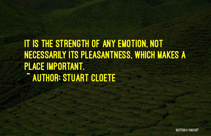 Stuart Cloete Quotes 1241704