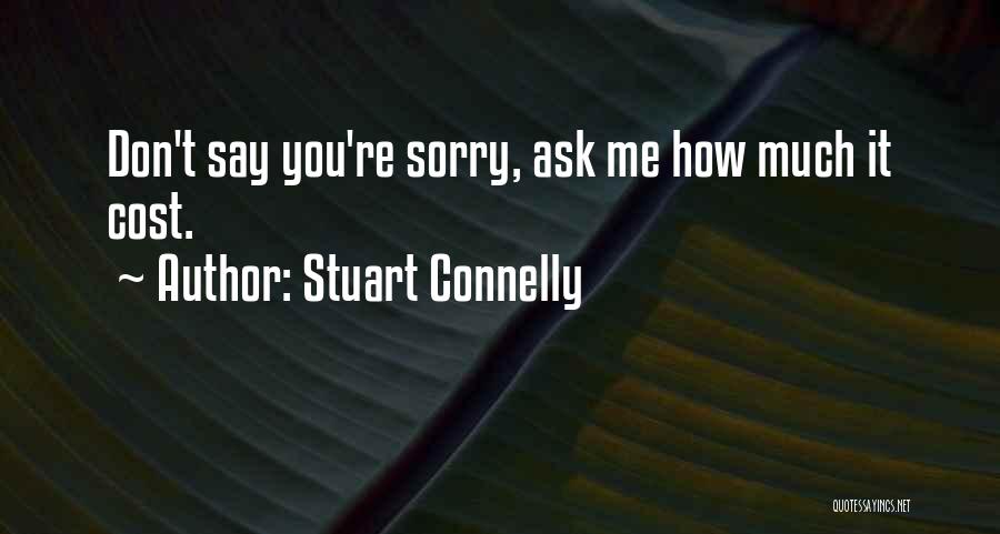 Stuart Connelly Quotes 1767054