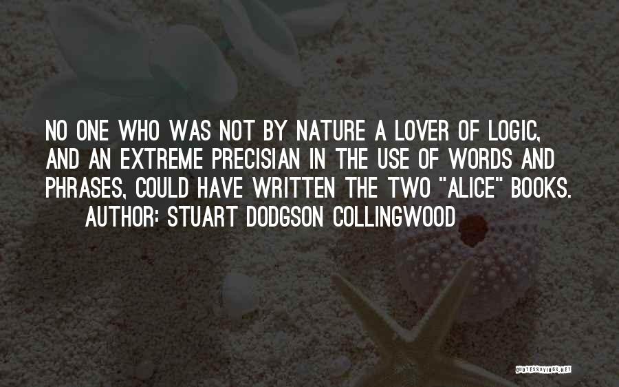 Stuart Dodgson Collingwood Quotes 2264417