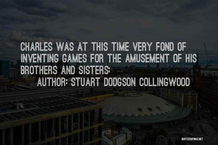 Stuart Dodgson Collingwood Quotes 552831