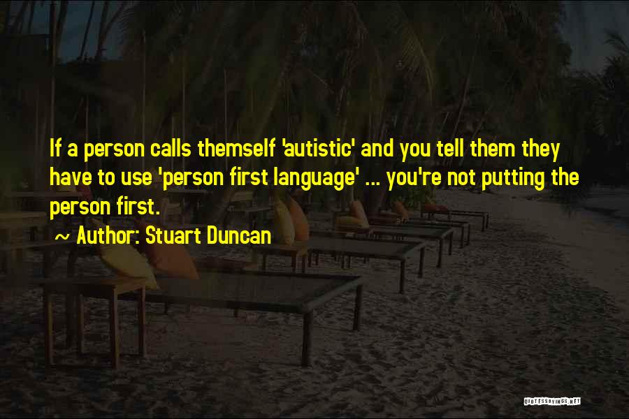 Stuart Duncan Quotes 1418721